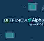 Bitfinex, 106. Alpha Raporu'nda ETH ETF'lerindeki gelişmeleri değerlendirdi
