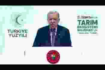 Cumhurbaşkanı Erdoğan, Ziraat Bankası Tarım Ekosistemi Buluşması'nda konuştu