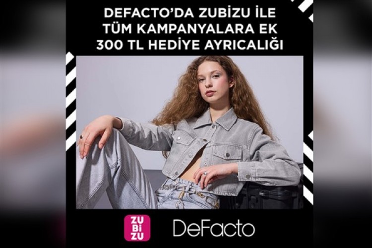ZUBİZU, yepyeni üye markası DeFacto'yu duyurdu