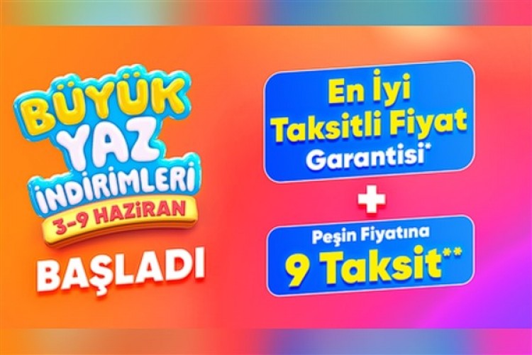 Hepsiburada'da En İyi Taksitli Fiyat Garantisi ile büyük yaz indirimleri başladı