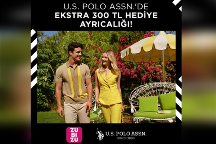 ZUBİZU üyelerine U.S. Polo Assn.'da ayrıcalıklı alışveriş fırsatı