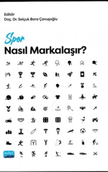 "Spor Nasıl Markalaşır?" kitabı sektör paydaşlarının hizmetine sunuldu