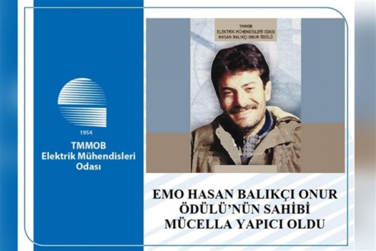 EMO Hasan Balıkçı Onur Ödülü'nün sahibi Mücella Yapıcı oldu