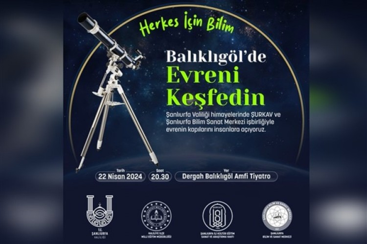 Şanlıurfa Balıklıgöl'de Bir Gökbilim gecesi programı düzenleniyor