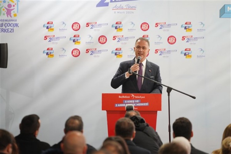 Beylikdüzü'nde 5 yeni kreş ve 2 anne-çocuk merkezi hizmete açıldı