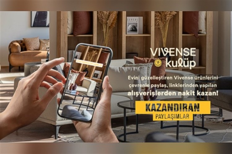 Vivense Kulüp ile her paylaşım bir kazanç