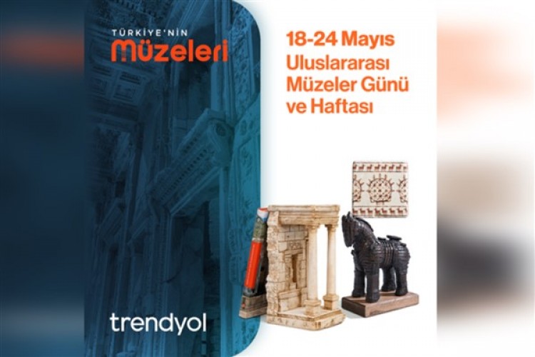 Türkiye'nin Müzeleri Trendyol'da: Kültürel mirasa evinizde yer açın