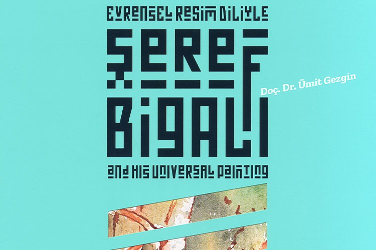 Usta Sanatçı Şeref Bigalı, İki Önemli Eserle Türkiye İş Bankası Kültür Yayınları'nda