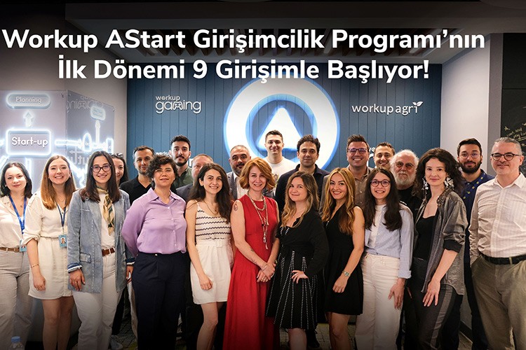 Workup AStart'ın ilk dönemi başladı