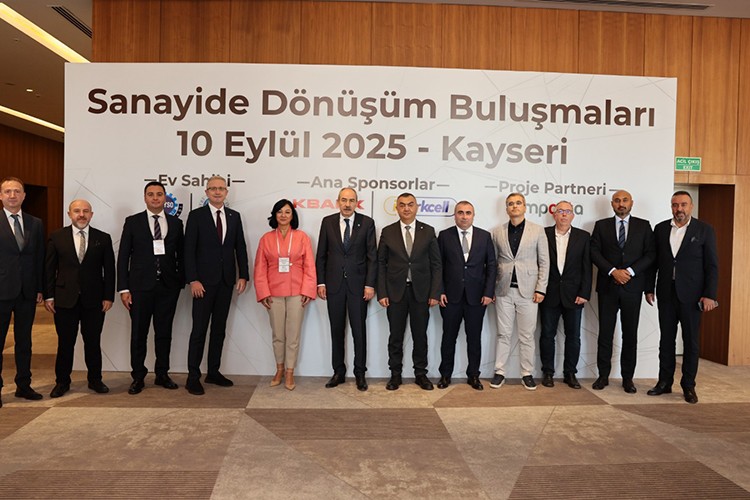 Sanayide Dönüşüm Buluşmaları Kayseri'de devam ediyor