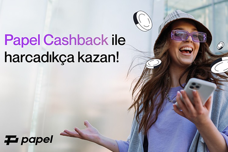 Papel, kullanıcılarına büyük kazanç sağlayacak Cashback özelliğini duyurdu