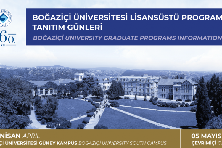 Boğaziçi Üniversitesi Lisansüstü Programları Tanıtım Günleri Başlıyor