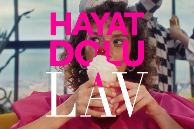 LAV Yeni Reklam Kampanyası İle Herkesi Dolu Dolu Yaşamaya Çağırıyor