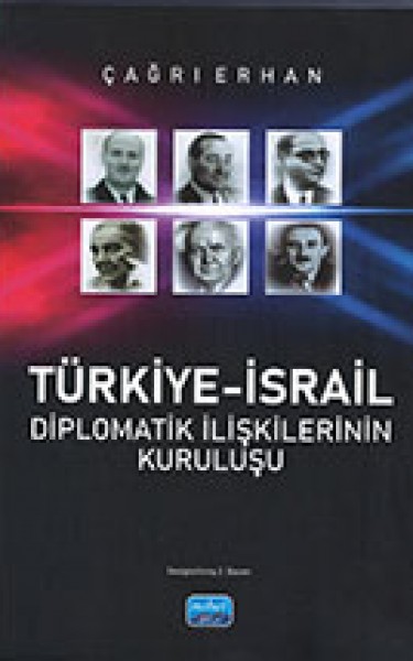 Türkiye-İsrail Diplomatik İlişkilerinin Kuruluşu