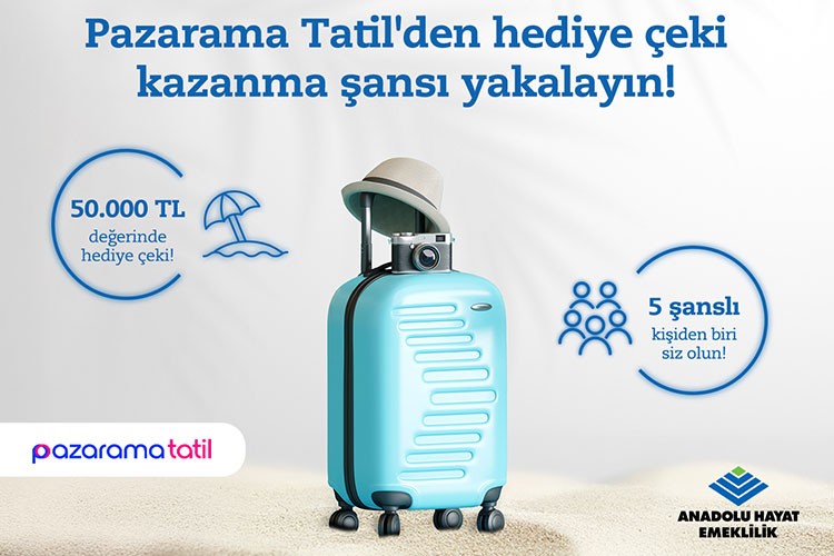 Anadolu Hayat Emeklilik'ten tatil kampanyası