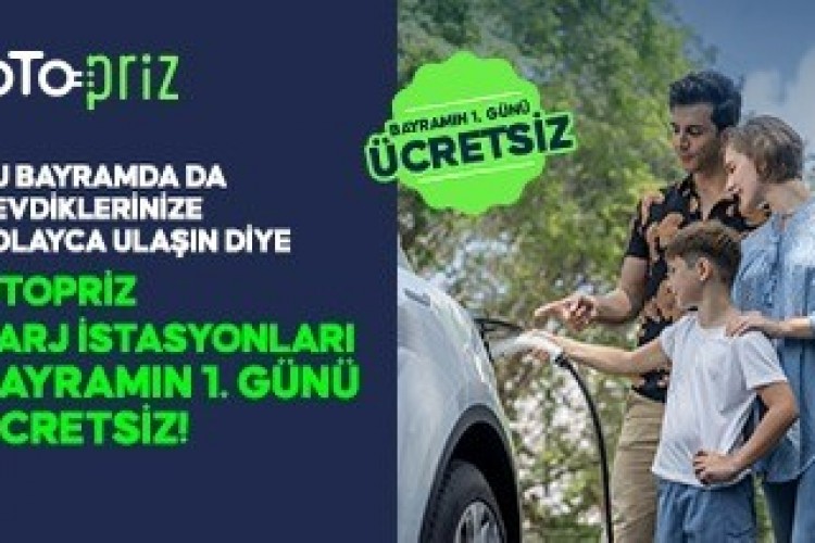 OtoPriz'de Bayramın İlk Günü Şarjlar Ücretsiz!