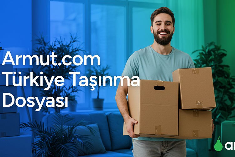 Armut, Türkiye'nin Taşınma Dosyasını Açıkladı