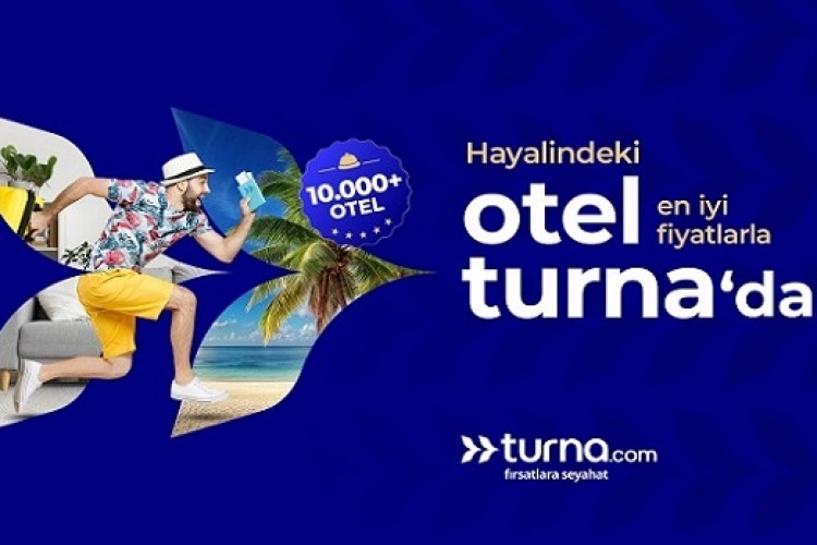 Tüm seyahat ihtiyaçlarına tek platformdan çözüm sunan Turna.com, otel kategorisini yayına aldı