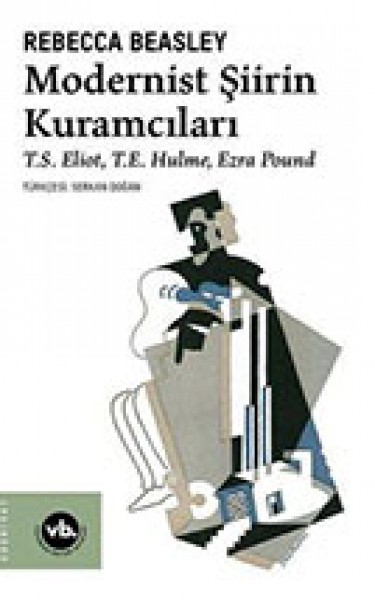 Modernist Şiirin Kuramcıları