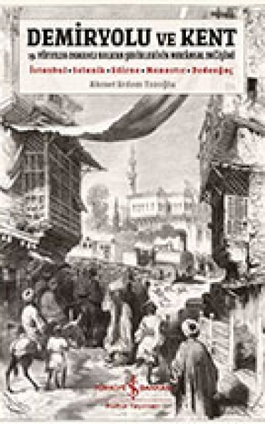 Demiryolu ve Kent