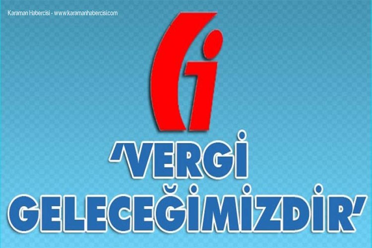 Vergi Haftası bu yıl "Vergi Güvendir" sloganıyla kutlanacak