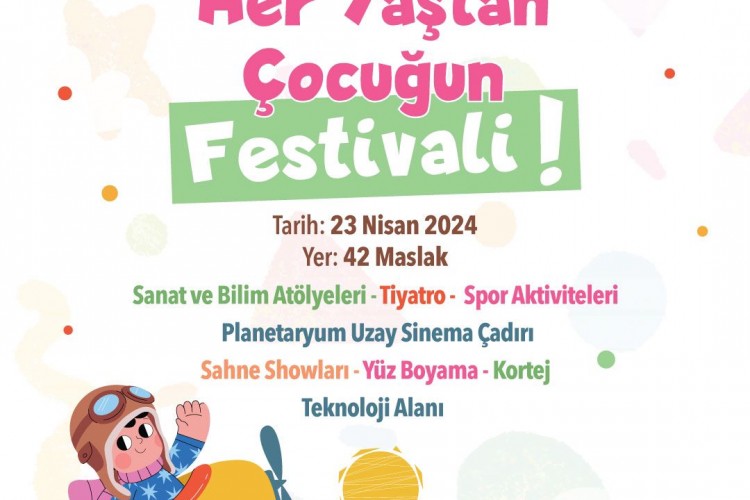 Her Yaştan Çocuğun Festivali: