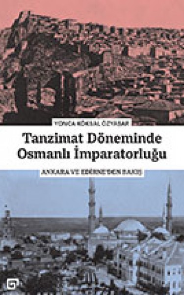 Tanzimat Döneminde Osmanlı İmparatorluğu