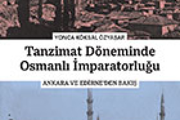 Tanzimat Döneminde Osmanlı İmparatorluğu