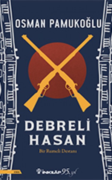 Debreli Hasan-Bir Rumeli Destanı