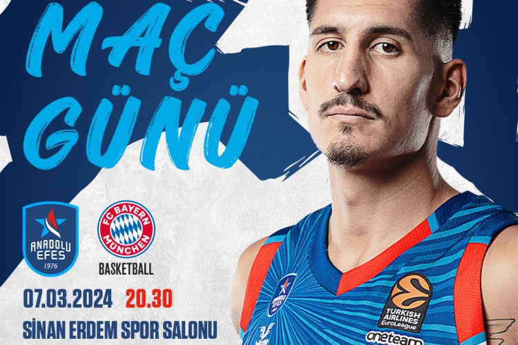 Anadolu Efes, Turkish Airlines Euroleague'de Bayern Münih'i Ağırlıyor