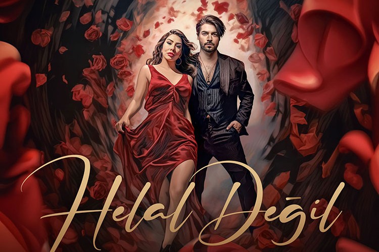 Yeni düet "Helal Değil"