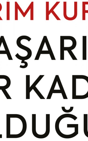 Evrim Kuran'dan başarmaya dair cesur bir kitap!