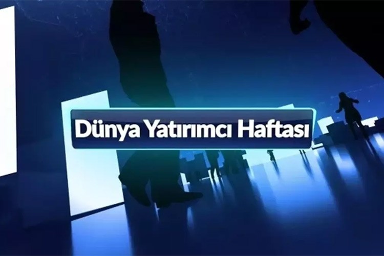 8. Dünya Yatırımcı Haftası başladı