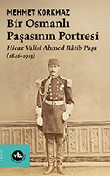 Bir Osmanlı Paşasının Portresi