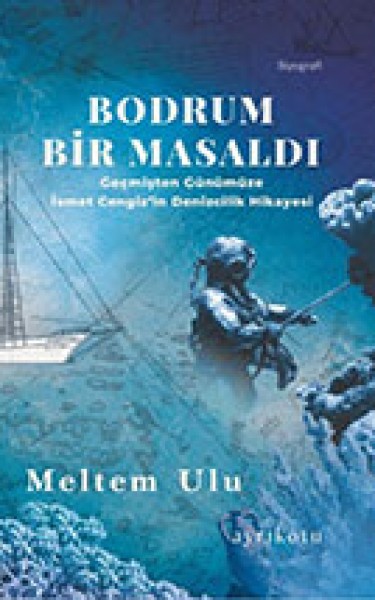 Bodrum Bir Masaldı