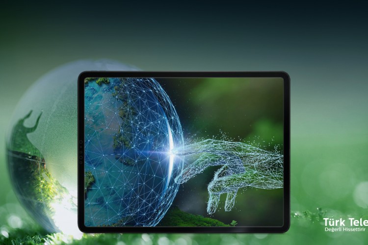 Türk Telekom'un dijital dönüşüm liderliğiyle daha yeşil bir gelecek