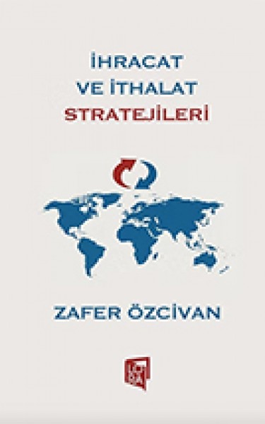 İhracat ve İthalat Stratejileri