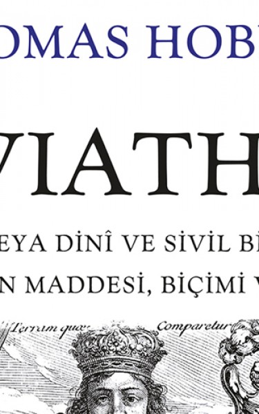 Toplumsal sözleşme teorisinin en eski ve etkili örneklerinden Leviathan, Can Yayınları'nda!
