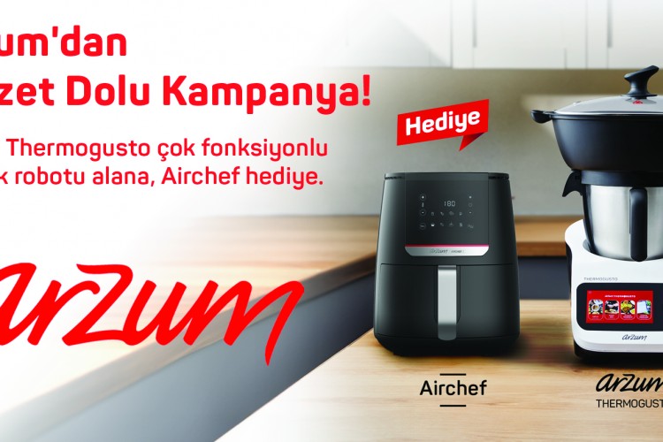 Arzum'dan lezzet dolu kampanya Arzum Thermogusto alana Airchef hediye