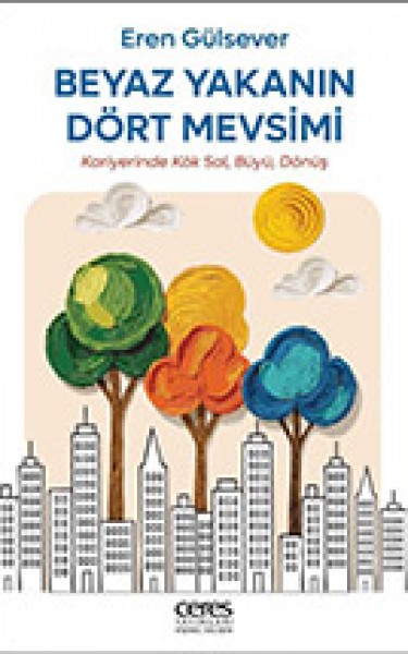 Beyaz Yakanın Dört Mevsimi