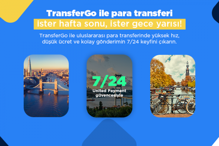 United Payment dünya devi TransferGo'yu 7/24 para transferi ile buluşturuyor