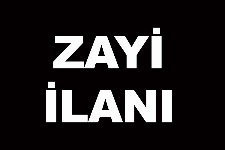 ZAYİ İLANI
