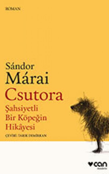 Csutora: Şahsiyetli Bir Köpeğin Hikâyesi
