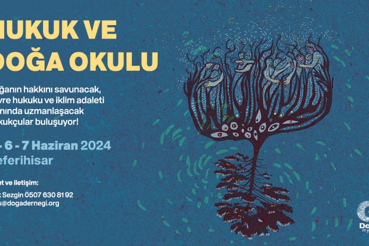 Hukuk ve Doğa Okulu İzmir'de Tekrar Başlıyor