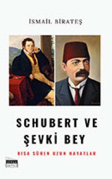 Schubert ve Şevki Bey