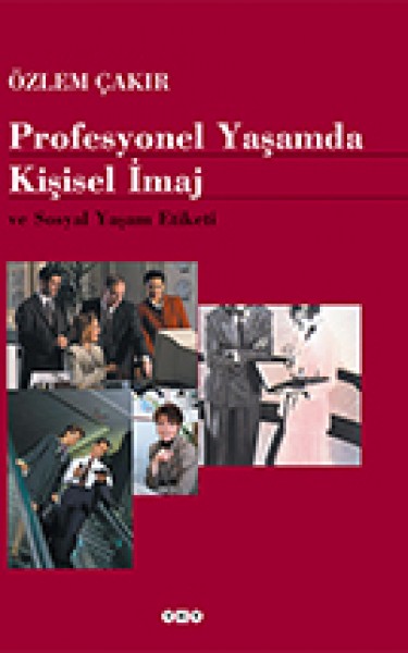 Profesyonel Yaşamda Kişisel İmaj