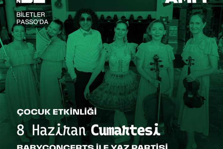 Açık Havada BabyConcerts ile Yaz Partisi'ne Hazır Mısınız?