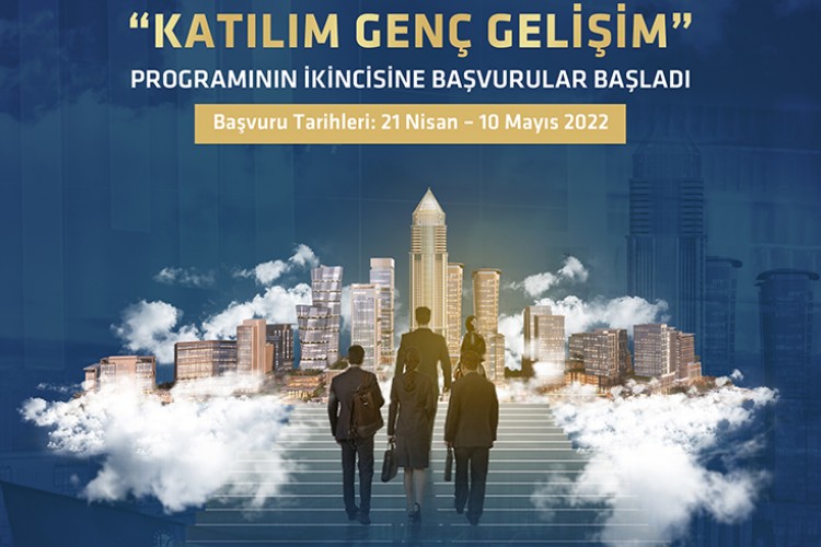 Katılım Genç Gelişim programının ikincisi başlıyor