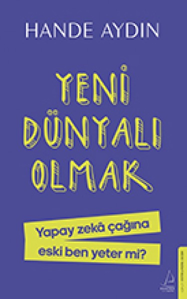 Yeni Dünyalı Olmak