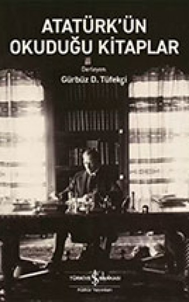 Atatürk'ün Okuduğu Kitaplar